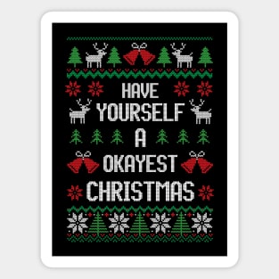 Have Yourself Okayest Christmas - Festive Introvert Magnet